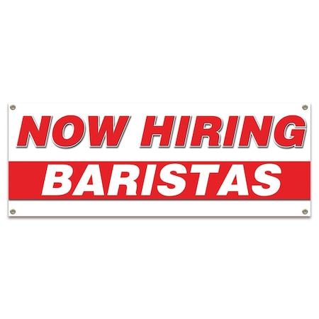 Signmission Now Hiring Baristas Banner Apply Inside Accepting Application Single Sided B-30201